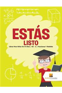 Estás listo