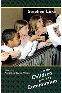 Let the Children Come to Communion