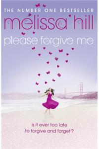 Please Forgive Me