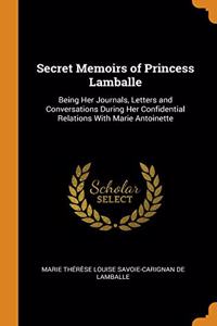 Secret Memoirs of Princess Lamballe