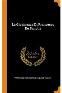 La Giovinezza Di Francesco De Sanctis