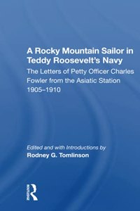 A Rocky Mountain Sailor in Teddy Roosevelt's Navy