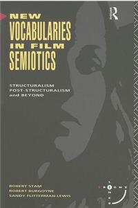 New Vocabularies in Film Semiotics