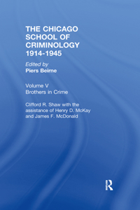 Chicago School Criminology Volume 5