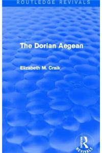 The Dorian Aegean (Routledge Revivals)