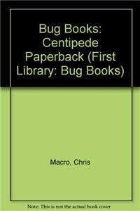 Bug Books: Centipede Paperback