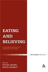 Eating and Believing