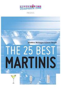 The 25 Best Martinis