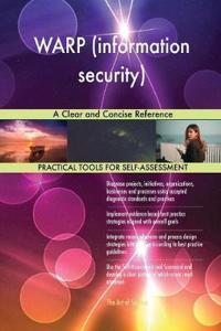 WARP (information security) A Clear and Concise Reference