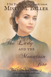 The Lady and the Mountain Fire