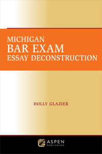 Michigan Bar Exam Essay Deconstruction