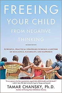 Freeing Your Child from Negative Thinking