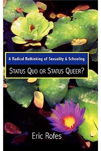 Radical Rethinking of Sexuality and Schooling