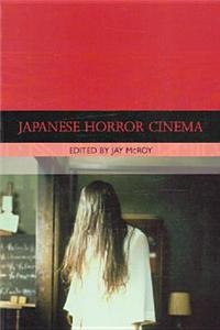 Japanese Horror Cinema