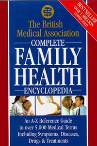 Bma Complete Family Health Encyclopedia Revised 99
