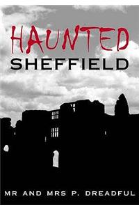 Haunted Sheffield