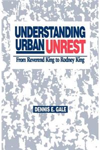 Understanding Urban Unrest