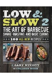 Low & Slow 2