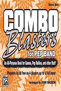 COMBO BLASTERS FOR PEP BAND ELEC BASS