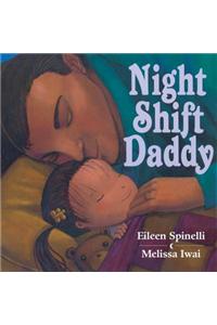 Night Shift Daddy