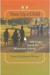 Train Up a Child