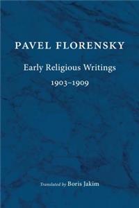 Early Religious Writings, 1903-1909