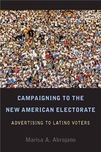 Campaigning to the New American Electorate