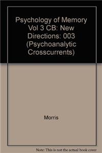 The Psychology of Memory