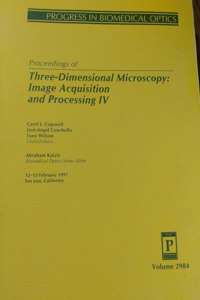 Proceedings of Three-dimensional Microscopy