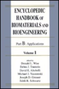 Ency.Handbook Of Biomaterials And Bioengineering Part B : Application Vol. 1
