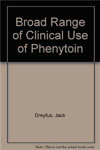 Broad Range of Clinical Use of Phenytoin
