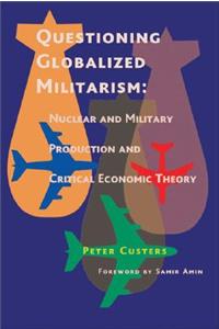 Questioning Globalized Militarism