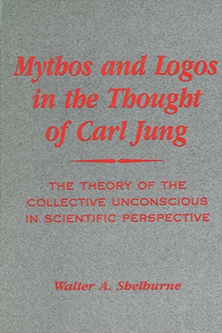 Mythos and Logos in the Thought of Carl Jung