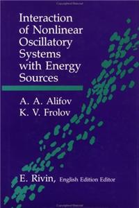 Interaction Of Nonlinear Oscillatory Systems With Energy Sources