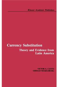 Currency Substitution