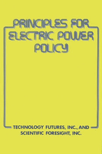 Principles for Electric Power Policy