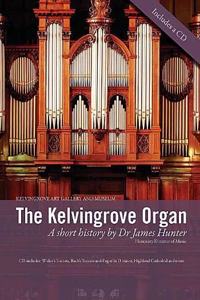 The Kelvingrove Organ