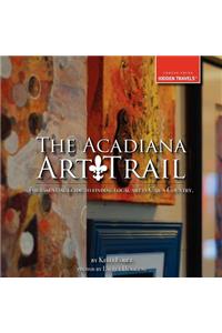 The Acadiana Art Trail