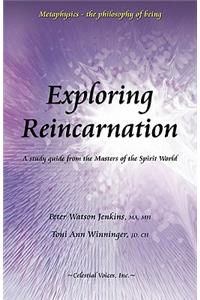 Exploring Reincarnation
