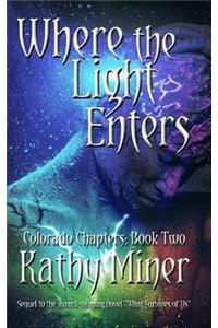 Where the Light Enters