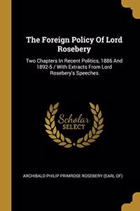 Foreign Policy Of Lord Rosebery