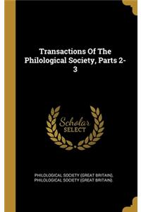 Transactions Of The Philological Society, Parts 2-3