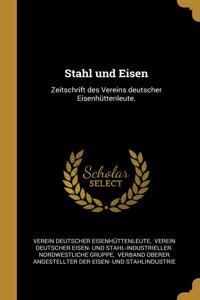 Stahl und Eisen