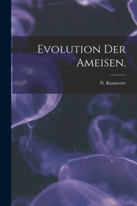 Evolution Der Ameisen.