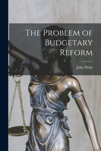 Problem of Budgetary Reform