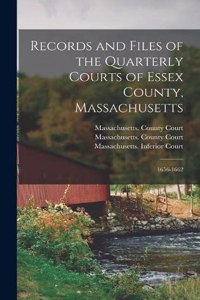 Records and Files of the Quarterly Courts of Essex County, Massachusetts