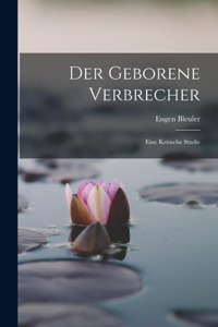 Geborene Verbrecher