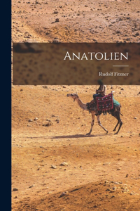 Anatolien