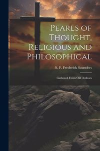 Pearls of Thought, Religious and Philosophical