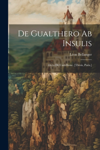 De Gualthero Ab Insulis